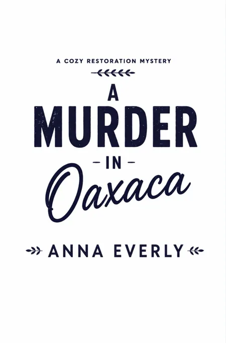 A Murder in Oaxaca — placeholder cover, art not yet revealed