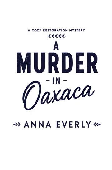 A Murder in Oaxaca — placeholder cover, art not yet revealed